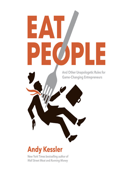 Title details for Eat People by Andy Kessler - Available